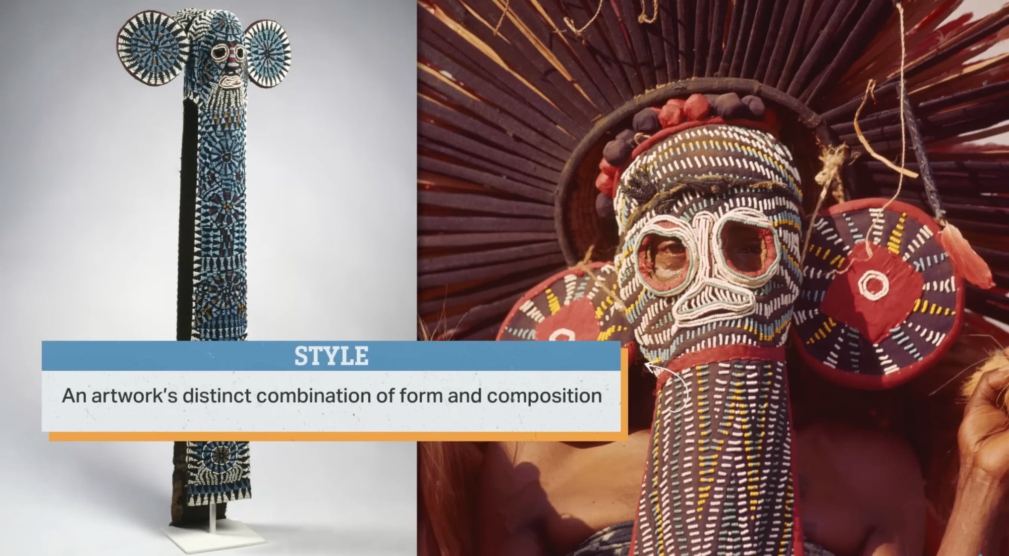 a video still with two images of elaborately beaded masks and text that says style: an artwork's distinct combination of form and composition